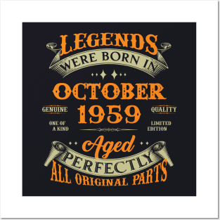 64th Birthday Gift Legends Born In October 1959 64 Years Old Posters and Art